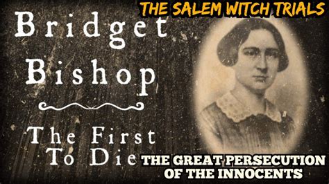The Trials of Bridget Bishop: Comparing European Witch Hunts to the Salem Trials